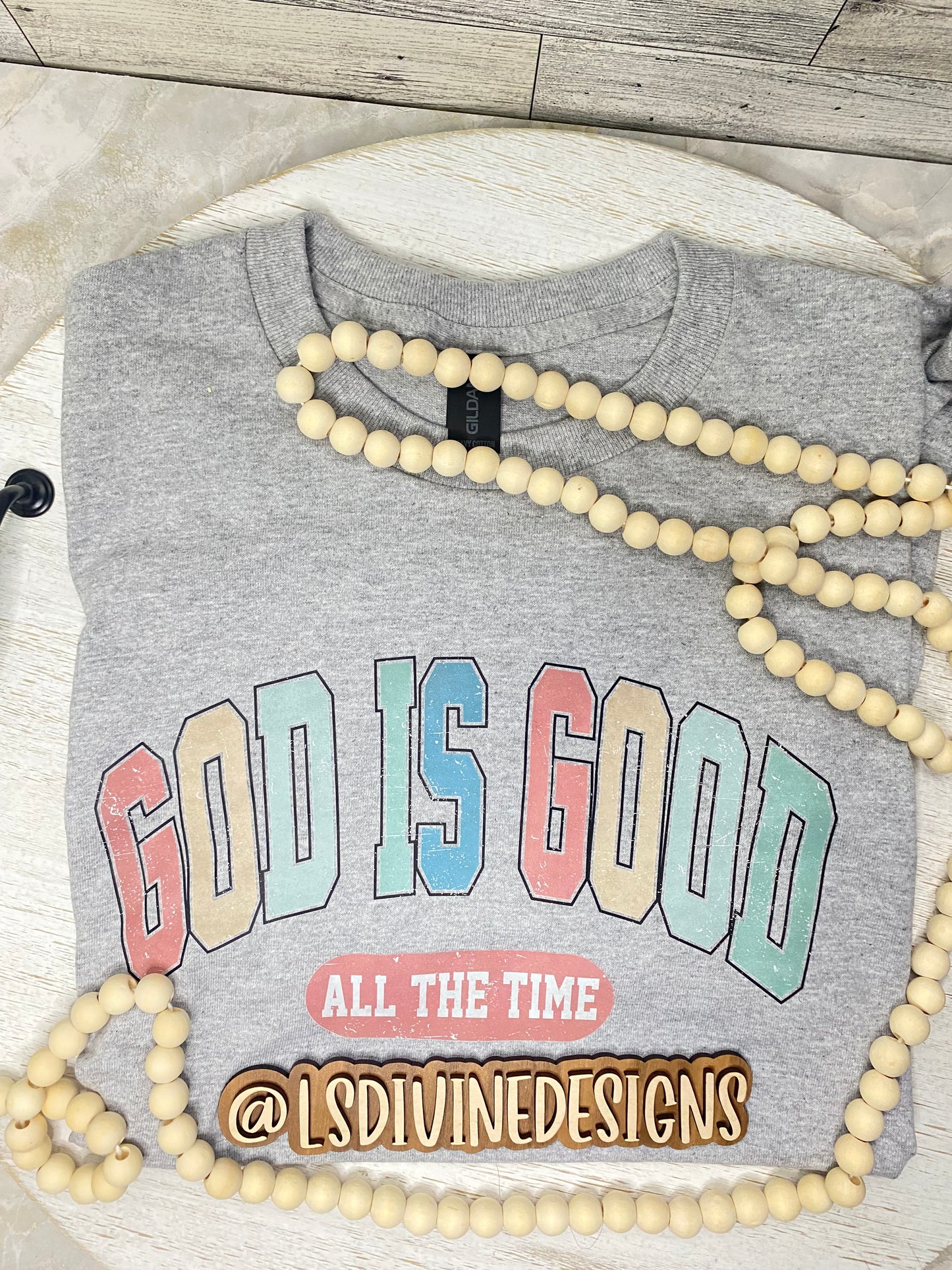 “God is Good” Shirt