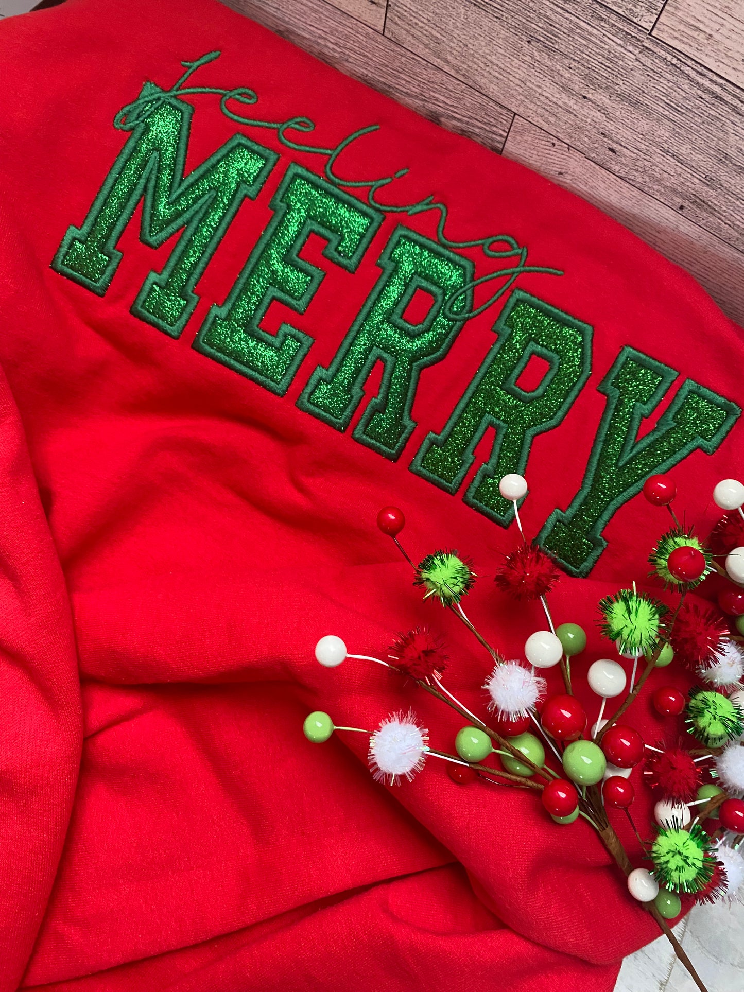 “Feeling Merry” Christmas Sweatshirt