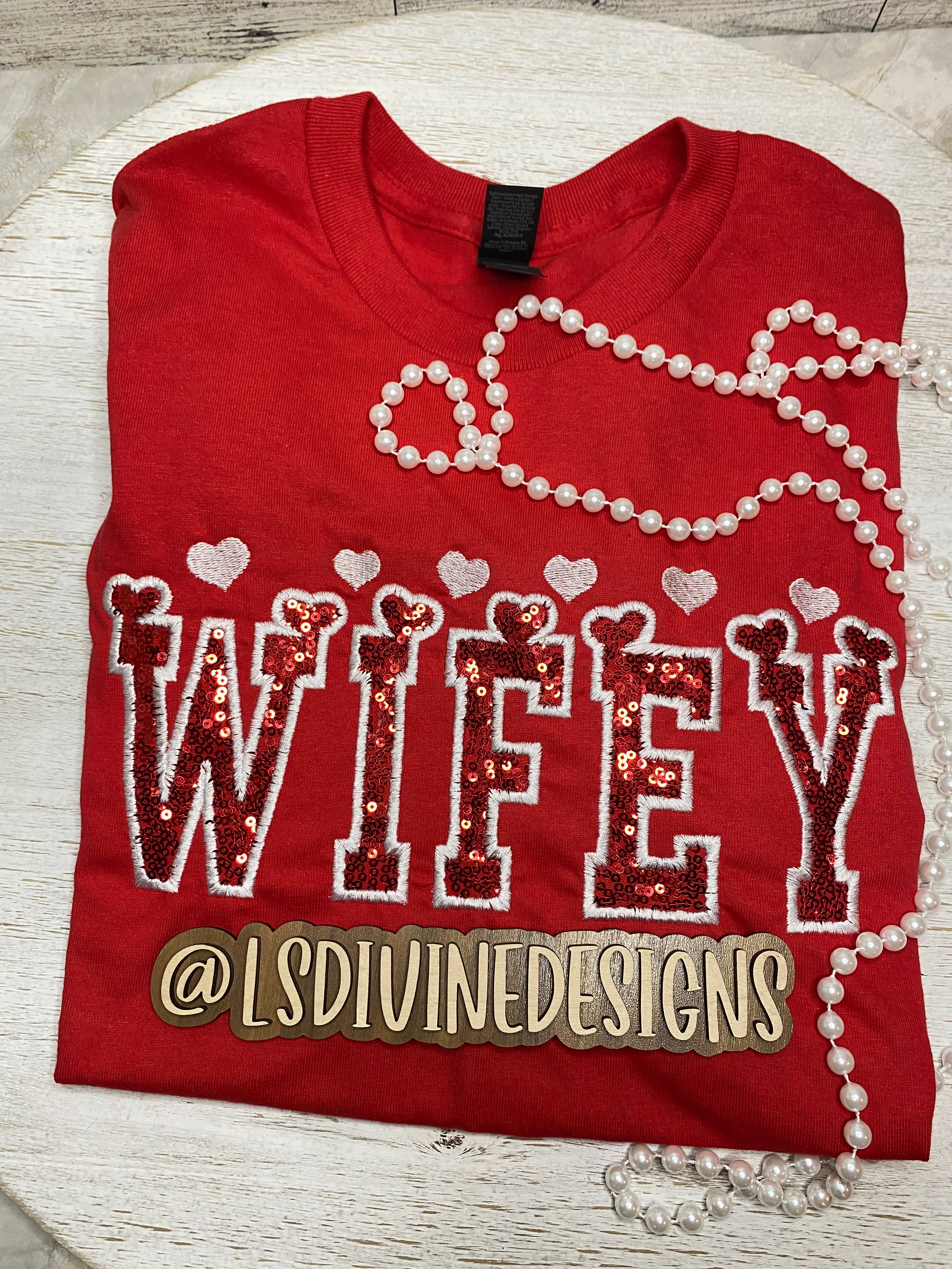 “Wifey” Embroidered Sequin Shirt