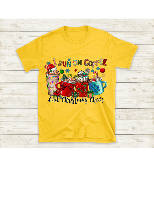 I RUN ON COFFEE AND CHRISTMAS CHEER SHIRT